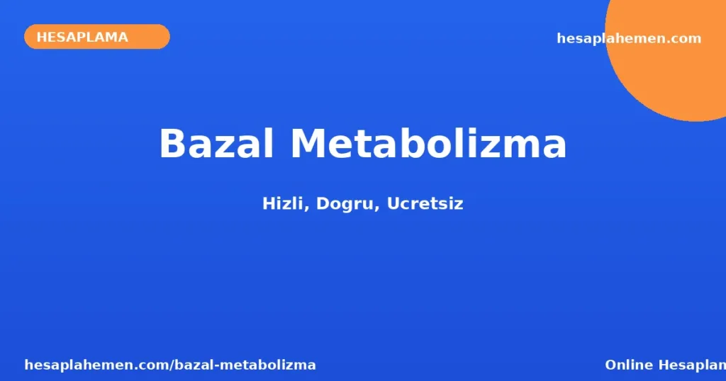 Bazal Metabolizma