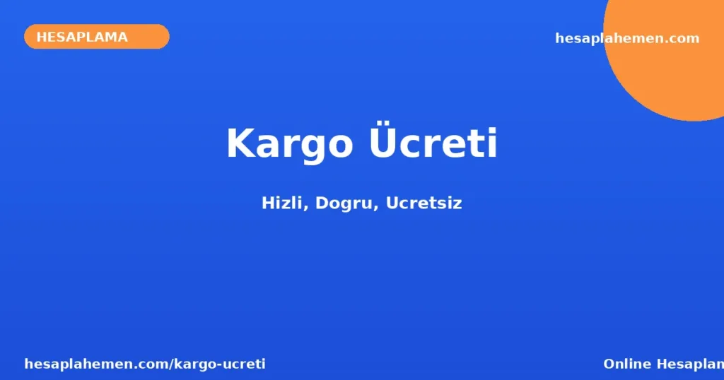 Kargo Ücreti