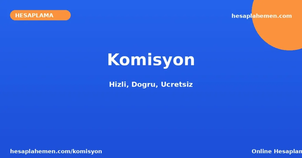 Komisyon Hesaplama