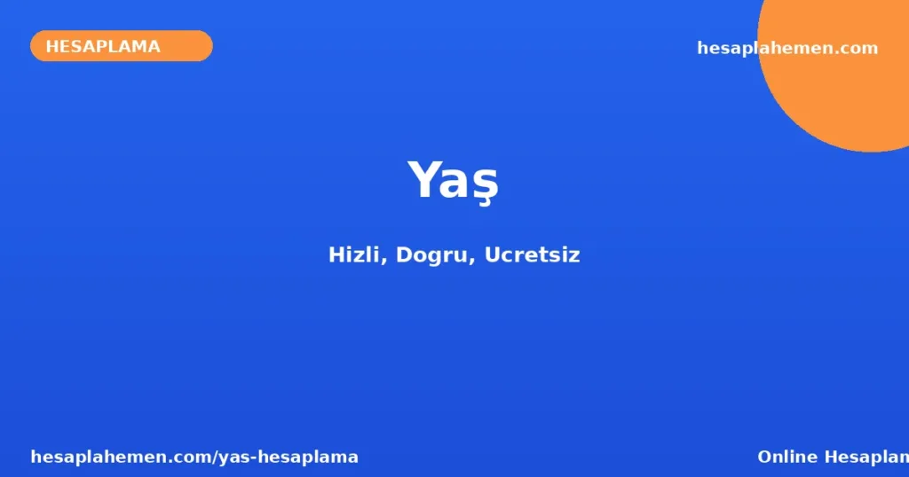 Yaş Hesaplama
