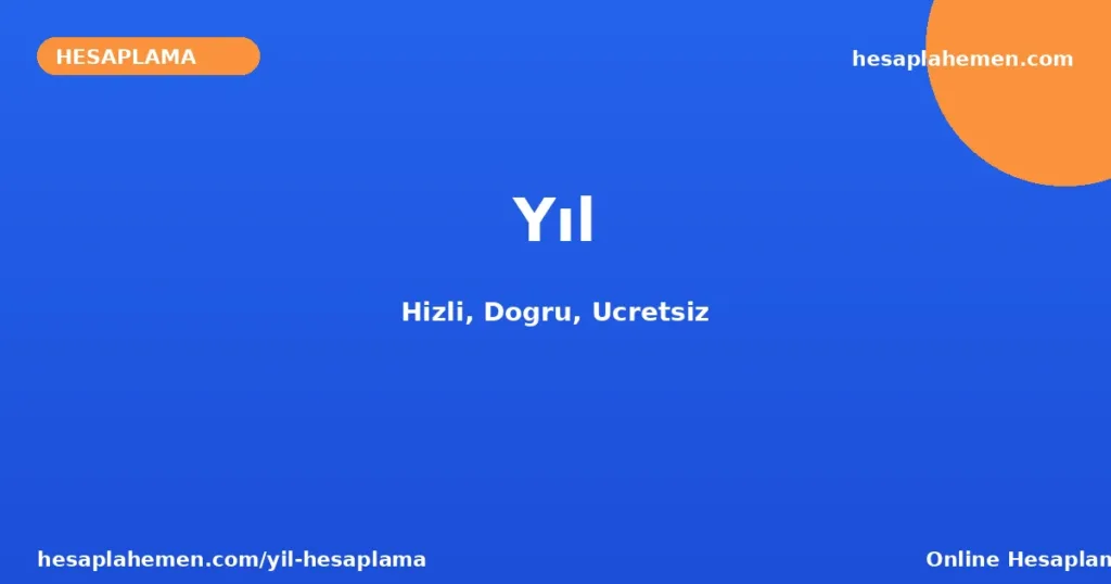 Yıl Hesaplama