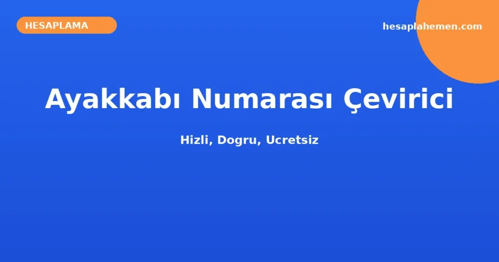 Ayakkabı Numarası Çevirici